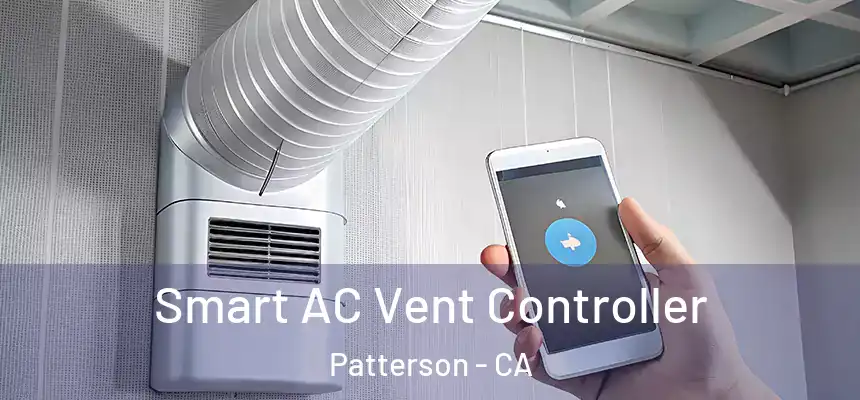 Smart AC Vent Controller Patterson - CA